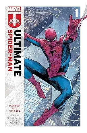 Ultimate Spider-Man di Jonathan Hickman Vol. 1: sposato con figli