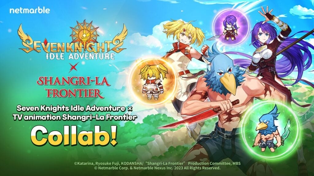 Panggil legenda dalam crossover sempadan Seven Knights Idle Adventure x Shangri-La!