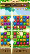 Candy Frenzy 2 ဖန်သားပြင်ဓာတ်ပုံ 2