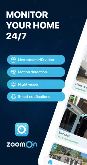 Home Security Camera ZoomOn ဖန်သားပြင်ဓာတ်ပုံ 1