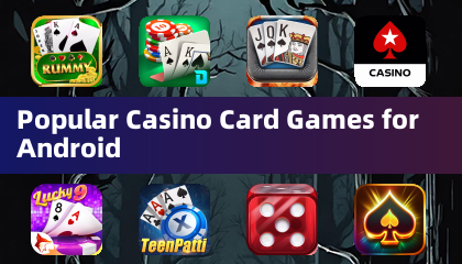 Popular Casino Card Games for Android