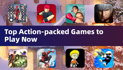 Top Action-packed Games to Play Now