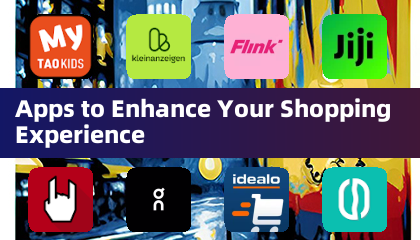 Apps to Enhance Your Shopping Experience