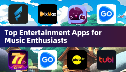 Top Entertainment Apps for Music Enthusiasts