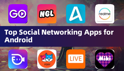 Top Social Networking Apps for Android