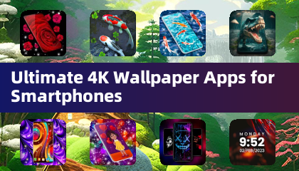 Ultimate 4K Wallpaper Apps for Smartphones