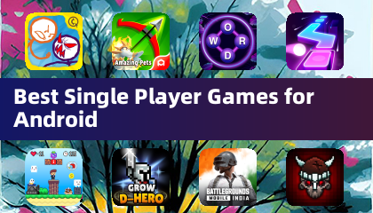 Best Single Player Games for Android