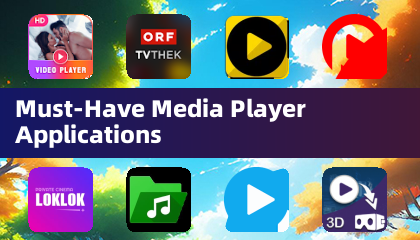 Must-Have Media Player Applications