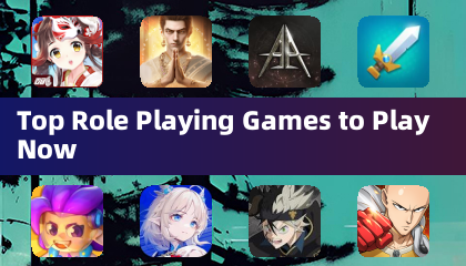 Top Role Playing Games to Play Now