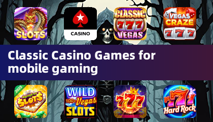 Classic Casino Games for mobile gaming