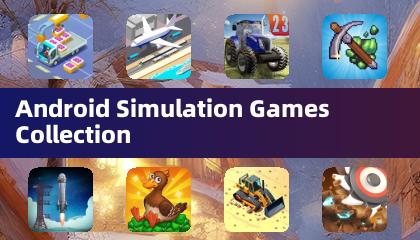 Android Simulation Games Collection
