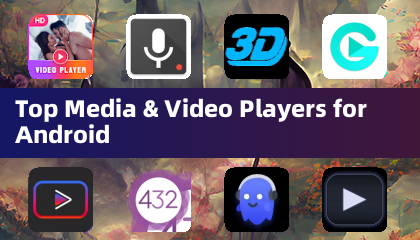 Top Media & Video Players for Android