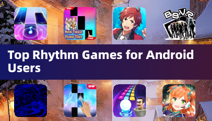 Top Rhythm Games for Android Users