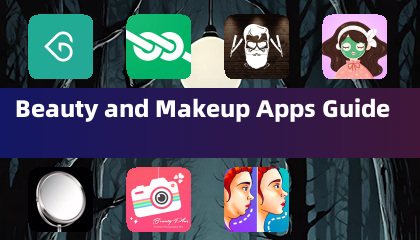 Beauty and Makeup Apps Guide