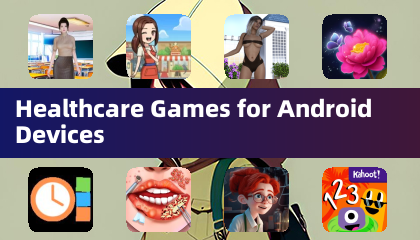 Healthcare Games for Android Devices