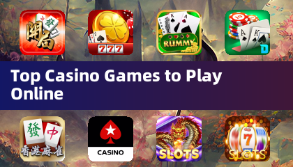 Top Casino Games to Play Online
