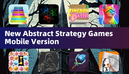 New Abstract Strategy Games Mobile Version