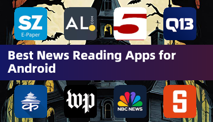 适用于 Android 的最佳新闻阅读应用