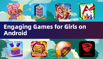 Engaging Games for Girls on Android