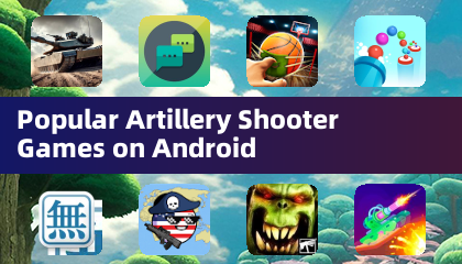 Popular Artillery Shooter Games on Android