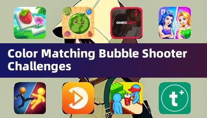 Color Matching Bubble Shooter Challenges