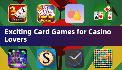 Exciting Card Games for Casino Lovers