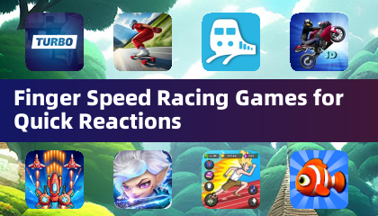 Finger Speed Racing Games for Quick Reactions